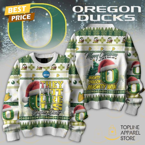 Oregon Ducks They Not Like Us – Merry Christmas Mighty Oregon Mighty Win Sweater