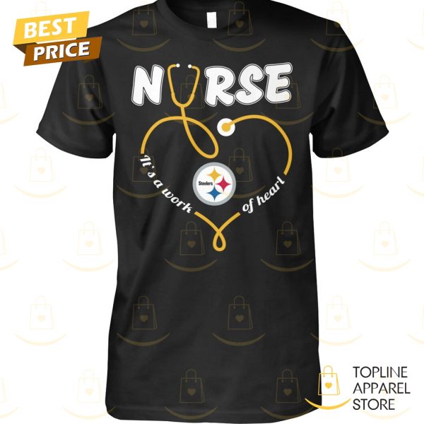 Its A Work Of Hearl Pittsburgh Steelers Unisex T-Shirt