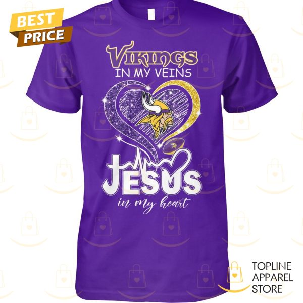 Minnesota Vikings In My Veins Jesus In My Heart Unisex T-Shirt