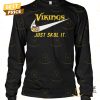 minnesota vikings just skol it unisex t shirt 4 DiBAP.jpg