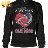 never underestimate a woman who understands football and loves ole miss rebels unisex t shirt 3 Aufom.jpg