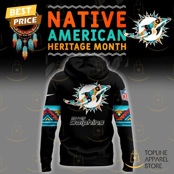 Miami Dolphins Native American Heritage Month Hoodie