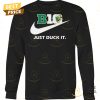 oregon ducks football just duck it unisex t shirt 2 ngGdK.jpg