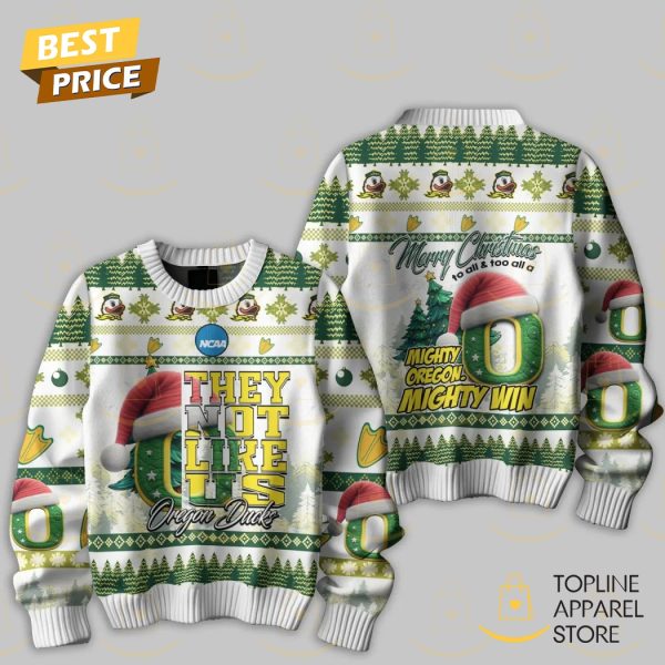 Oregon Ducks They Not Like Us – Merry Christmas Mighty Oregon Mighty Win Sweater