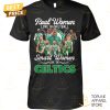 real women love basketball smart women love the boston celtics signature unisex t shirt 1 4aCH5.jpg