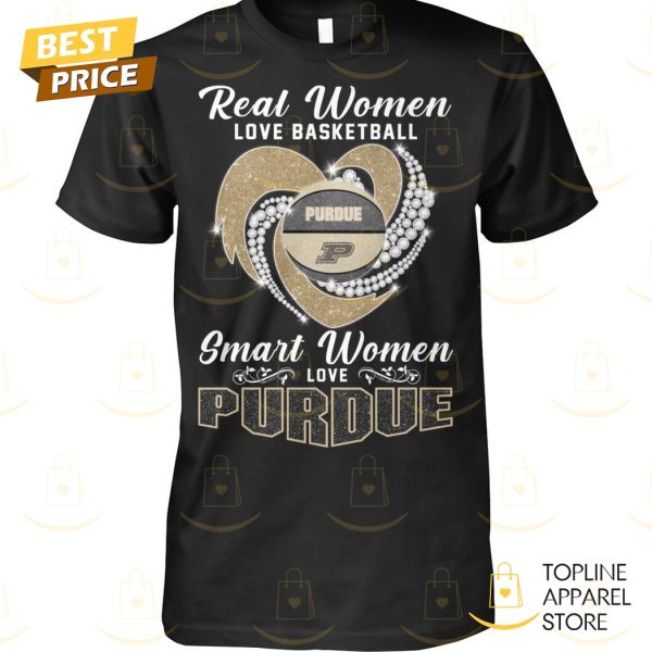 Real Women Love Basketball Smart Women Love The Purdue Boilermakers Signature Unisex T-Shirt