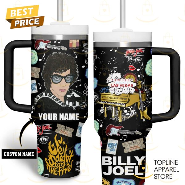 Personalized Billy Joel You May Be Right Tumbler With Handle And Straw