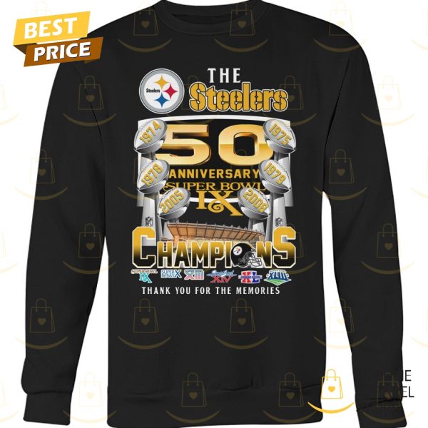 The Pittsburgh Steelers 50 Anniversary Super Bowl Champions Thank You For The Memories Unisex T-Shirt