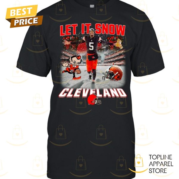 Let It Snow Cleveland Browns Unisex T-Shirt