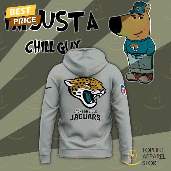 Im Just A Chill Guy Jacksonville Jaguars Hoodie