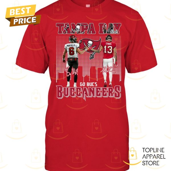 Tampa Bay Buccaneers Baker Mayfield x Mike Evans Signature Go Bucs Unisex T-Shirt