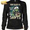 they hate us because they aint us new orleans saints unisex t shirt 2 wxq0v.jpg