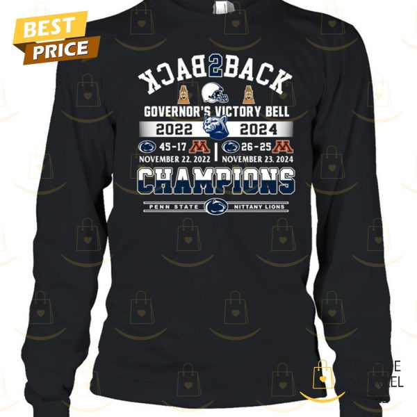 Back To Back 2024 Governor Victory Bell Champions Penn State Nittany Lions Unisex T-Shirt