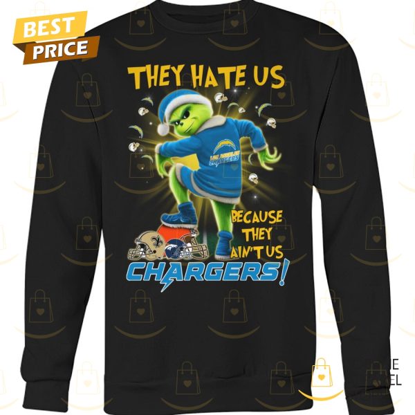 They Hate Us Because They Aint Us Los Angeles Chargers Unisex T-Shirt