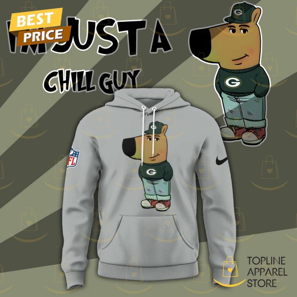 Im Just A Chill Guy Green Bay Packers Hoodie