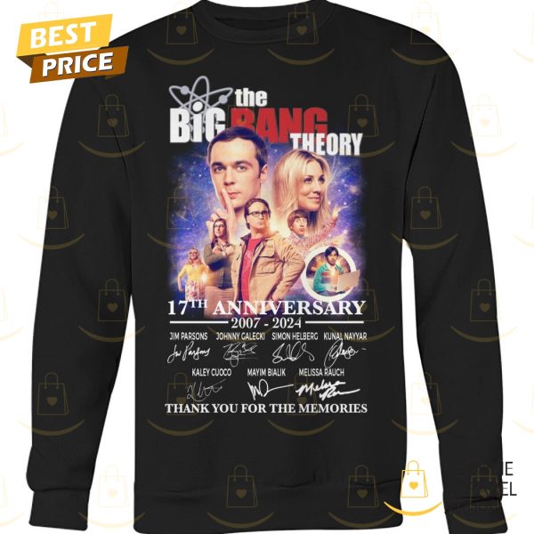 The Big Bang Theory 17th Anniversary 2007-2024 Signature Thank You For The Memories Unisex T-Shirt