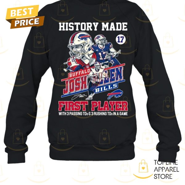 History Made Buffalo Bills Josh Allen Signature Unisex T-Shirt