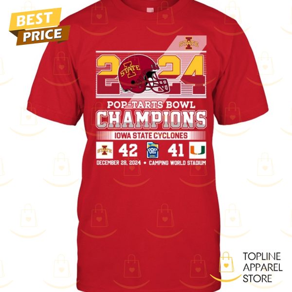 2024 Pop-Tarts Bowl Champions Iowa State Cyclones Football Unisex T-Shirt