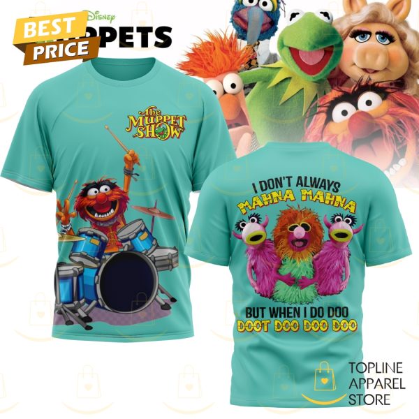 The Muppets Show – I Dont Always Mahna Mahna But When I Do Doo 3D T-Shirt