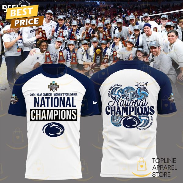 2024 Women Volleyball National Champions Penn State Nittany Lions 3D T-Shirt