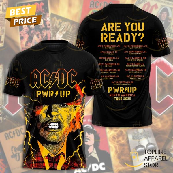 AC DC Are You Ready Pwr Up North America Tour 2025 3D T-Shirt