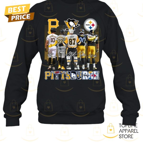 Pittsburgh Pirates x Pittsburgh Penguins x Pittsburgh Steelers Signature Unisex T-Shirt