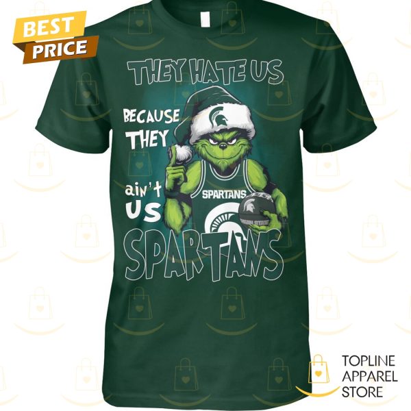 They Hate Us Because They Aint Us Michigan State Spartans Mens Basketball Unisex T-Shirt