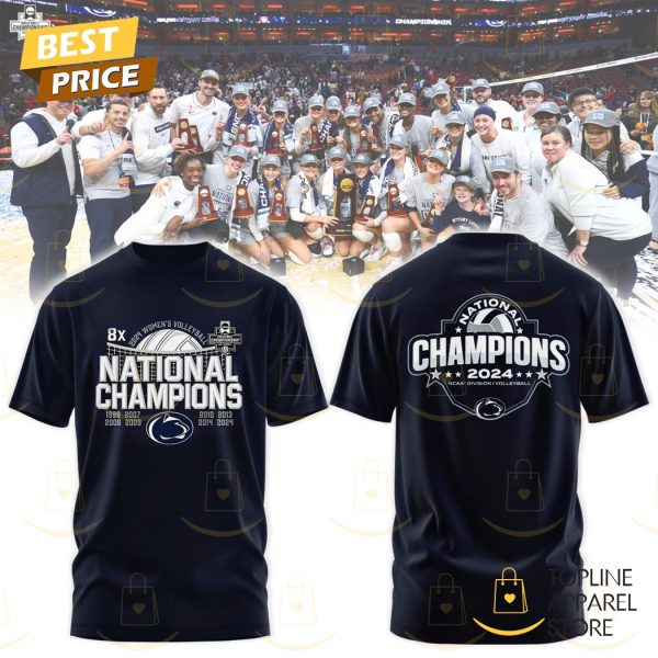 8x National Penn State Nittany Lions Women Volleyball Champions 2024 3D T-Shirt