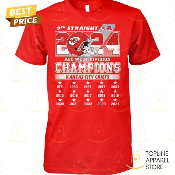 9th Straight 2024 AFC West Division Champions Kansas City Chiefs Unisex T-Shirt