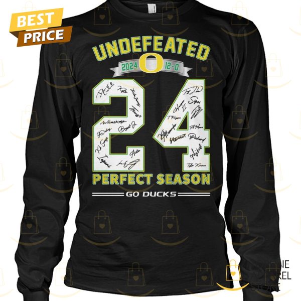 Undefeated 2024 Perfect Season Oregon Ducks Go Ducks Unisex T-Shirt