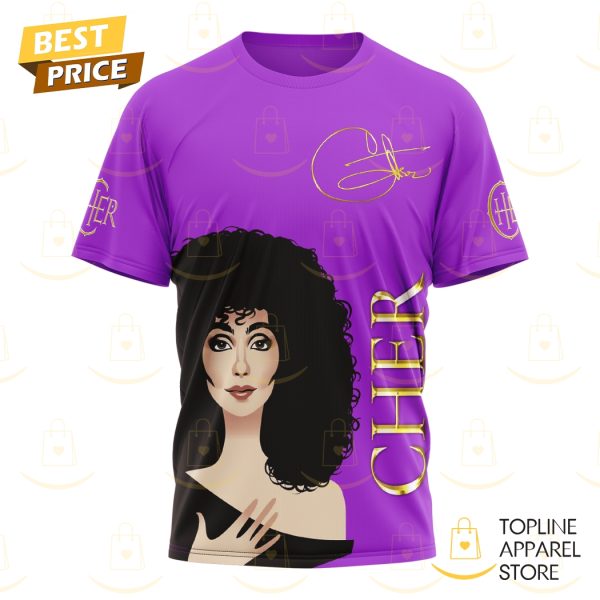 Cher – If I Could Turn Back Time Strong Enough Signature 3D T-Shirt