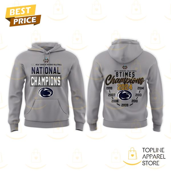 8 Time National Penn State Nittany Lions Women Volleyball Champions 2024 Hoodie