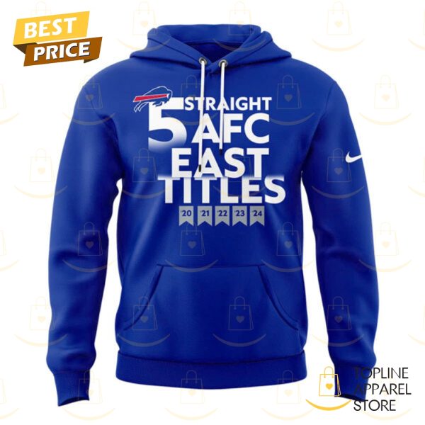 Buffalo Bills Royal Five-Straight AFC East Division Champions Our Time Is Now Hoodie