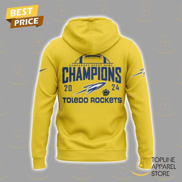 Toledo Rockets Football 2024 GameAbove Sports Bowl Champions Gold Hoodie