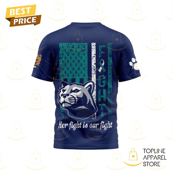 Penn State Nittany Lions Nittany Lions – Her Fight Is Our Fight 3D T-Shirt