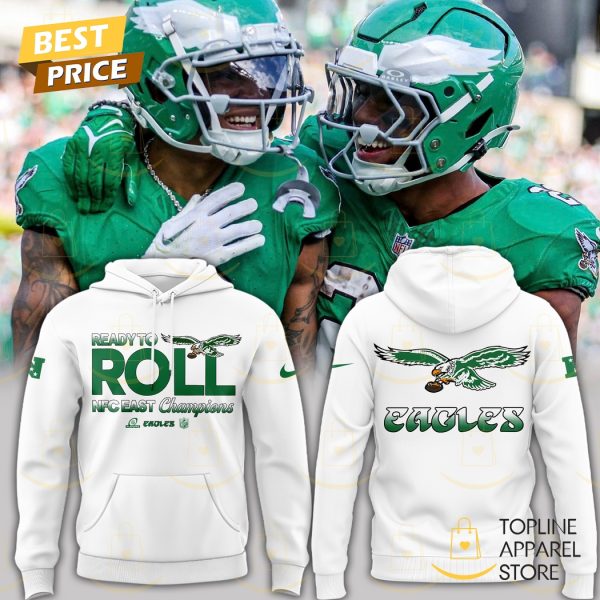 Ready To Roll NFC East Division Champions Philadelphia Eagles Hoodie