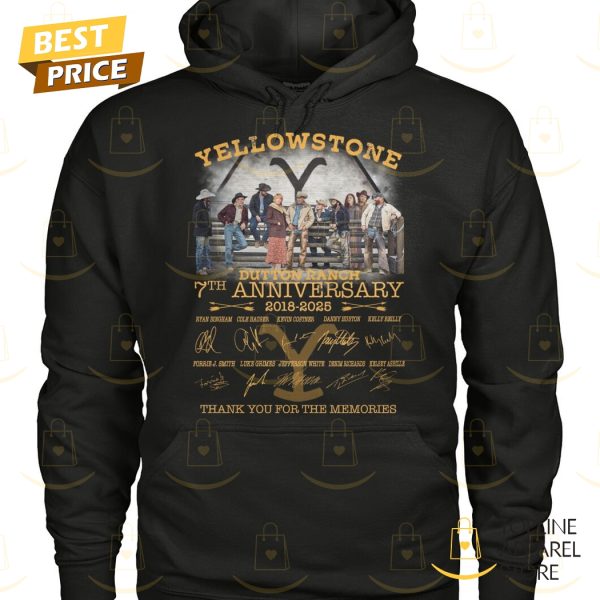 Yellowstone Dutton Ranch 7th Anniversary 2018-2025 Signature Thank You For The Memories Unisex T-Shirt