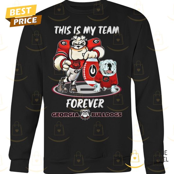 This Is My Team Forever Georgia Bulldogs Unisex T-Shirt