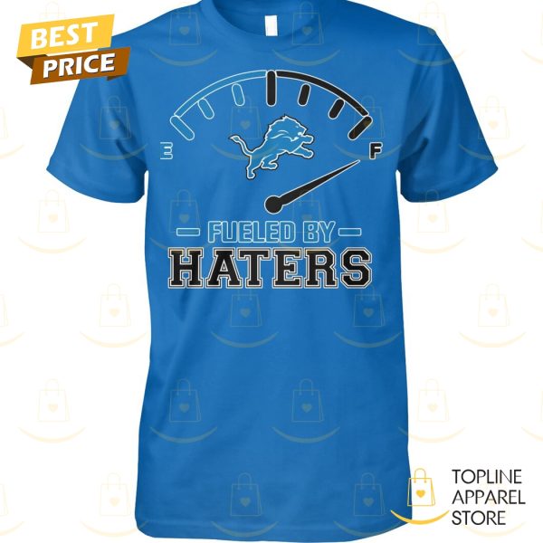 Detroit Lions Fueled By Haters Unisex T-Shirt