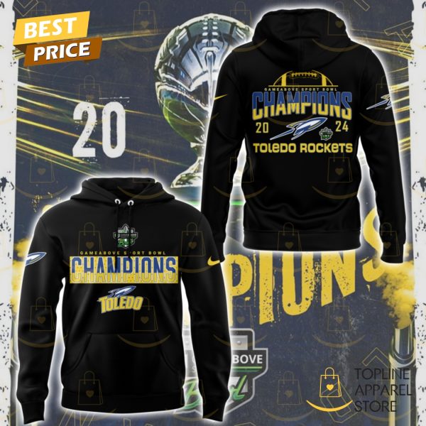 Toledo Rockets Football 2024 GameAbove Sports Bowl Champions Black Hoodie