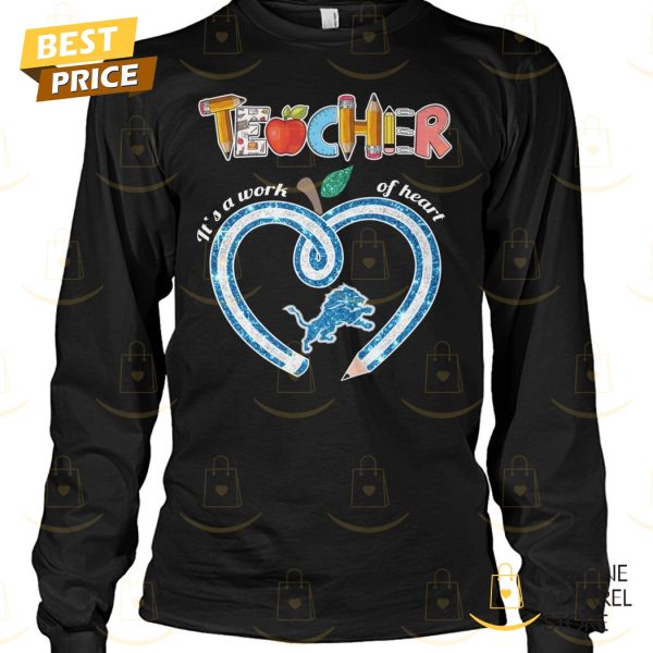 Detroit Lions Teacher It A Work Of Heart Unisex T-Shirt