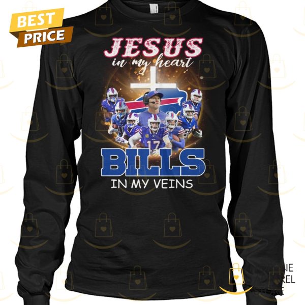 Jesus In My Heart Buffalo Bills In My Veins Unisex T-Shirt