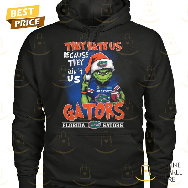 They Hate Us Because They Aint Us Florida Gators Unisex T-Shirt