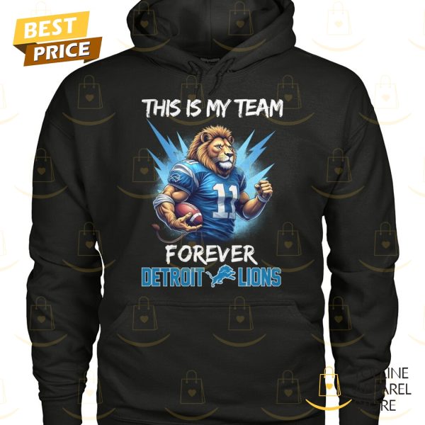 This Is My Team Forever Detroit Lions Unisex T-Shirt