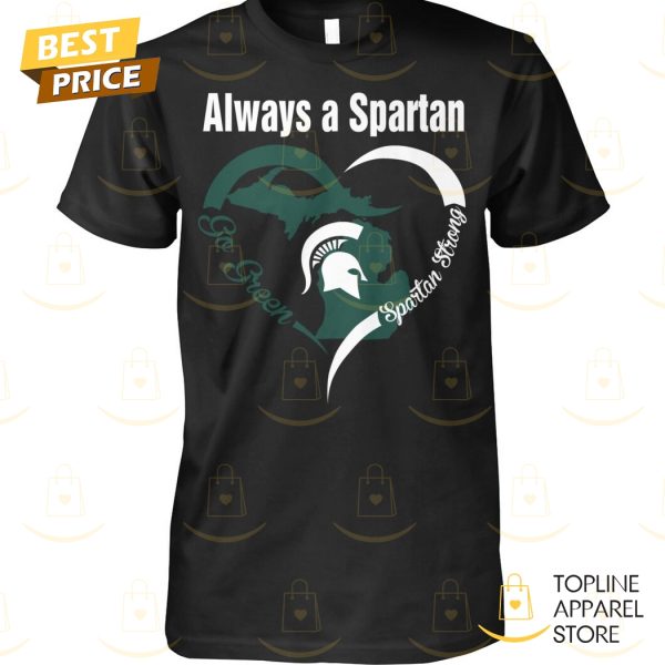 Always A Michigan State Spartans Mens Basketball Unisex T-Shirt