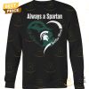 always a michigan state spartans mens basketball unisex t shirt 2 Y6fzK.jpg