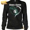 always a michigan state spartans mens basketball unisex t shirt 3 rnKUn.jpg