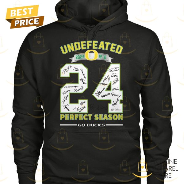 Undefeated 2024 Perfect Season Oregon Ducks Go Ducks Unisex T-Shirt