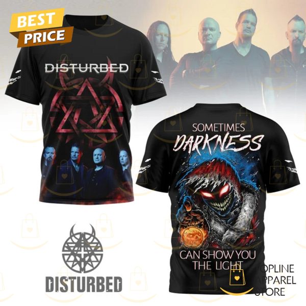 Disturbed – Sometimes Darkness Can Show You The Light 3D T-Shirt