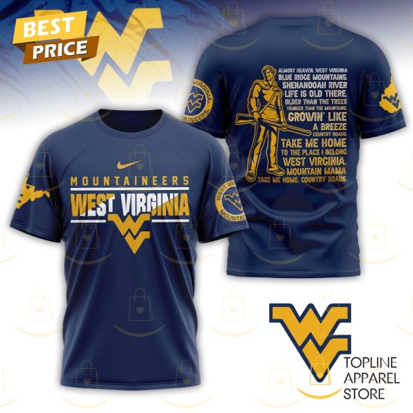 West Virginia Mountaineers Take Me Home 3D T-Shirt